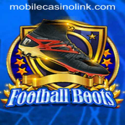 Exploring the Exciting World of FootballBoots and the Rise of MobileCasino Games