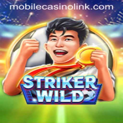 Exploring StrikerWILD: A Thrilling Mobile Casino Experience
